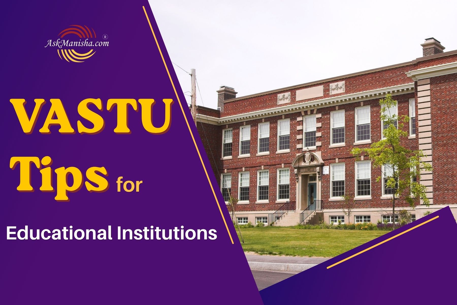 Vastu Tips for Educational Institutions: Complete Guide for Schools, Colleges & Coaching Centers