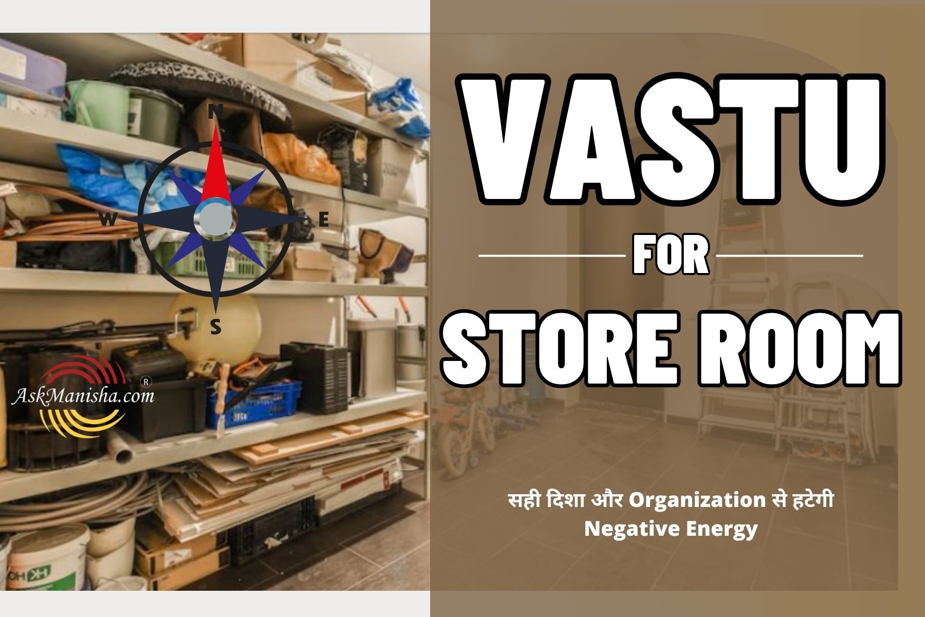 Vastu for Store Room: सही दिशा और Organization से हटेगी Negative Energy