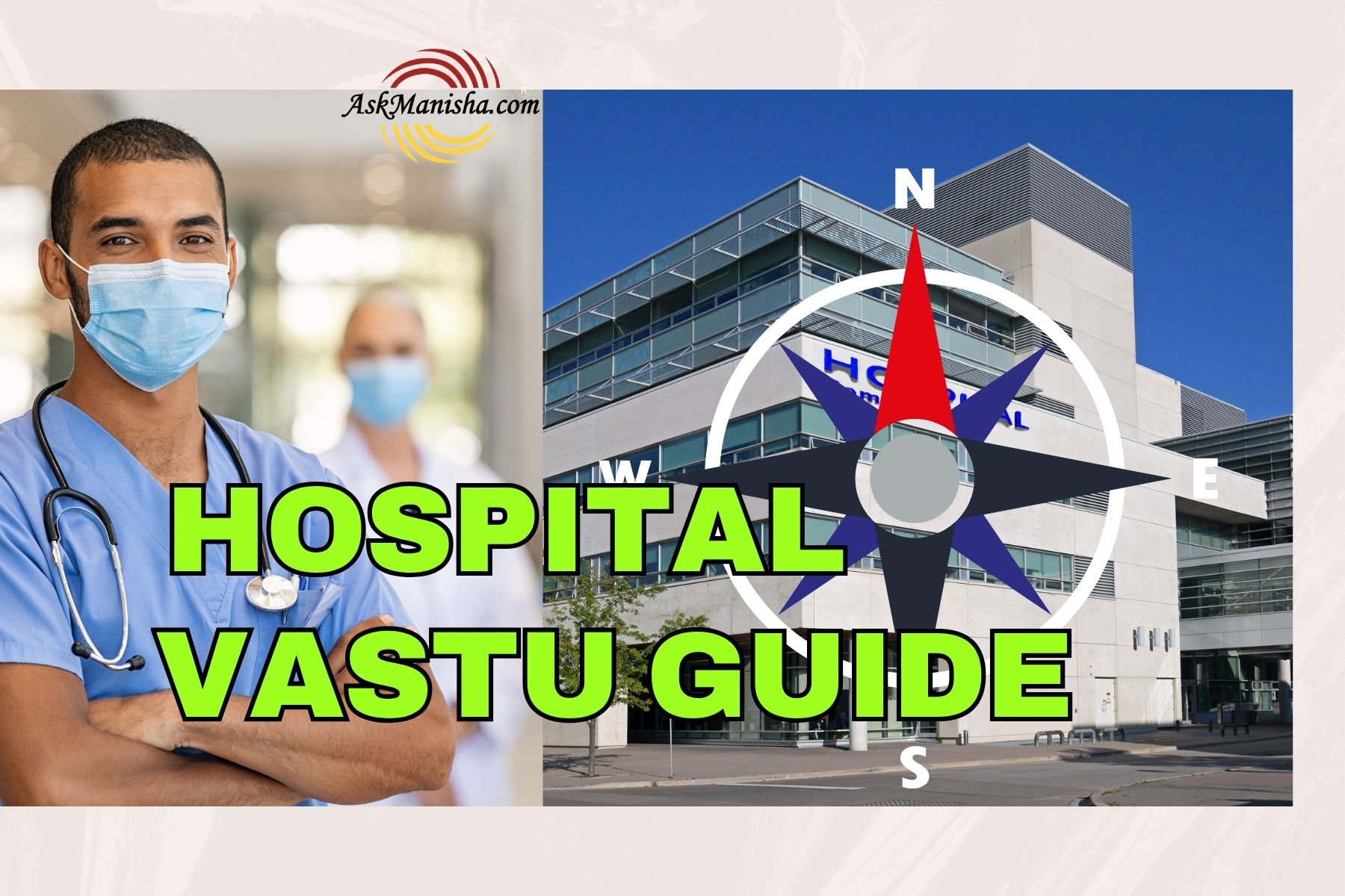 Vastu for Hospital: सही दिशा और Planning से बढ़ेगा Recovery, Trust & Positive Healing Energy