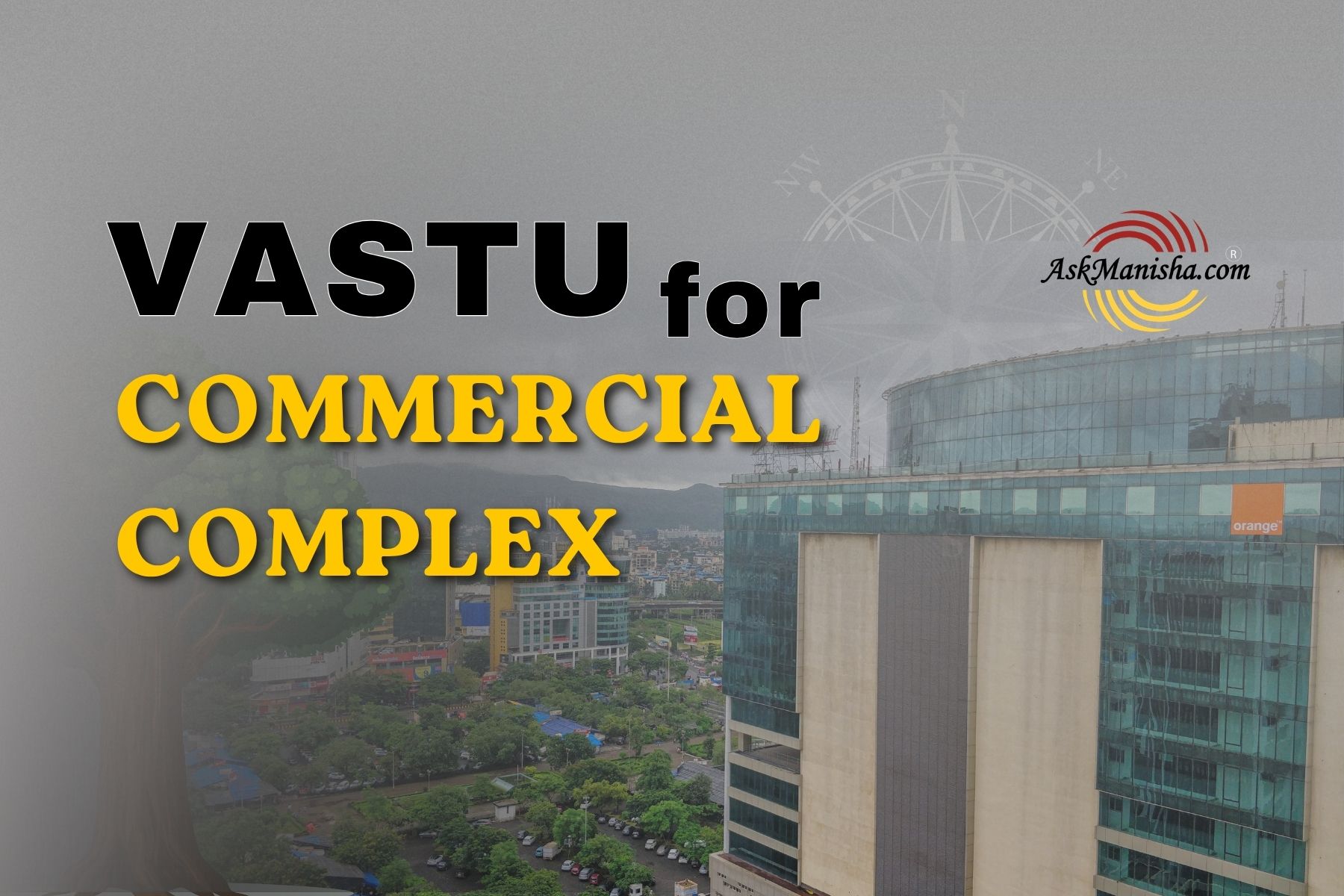 Vastu for Commercial Complex: Complete Guide for Business Growth, Profit & Positive Energy
