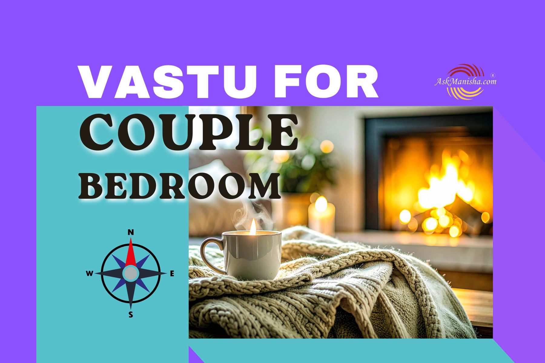Vastu for Couple's Bedroom: Complete Guide for Love, Harmony & a Happy Married Life