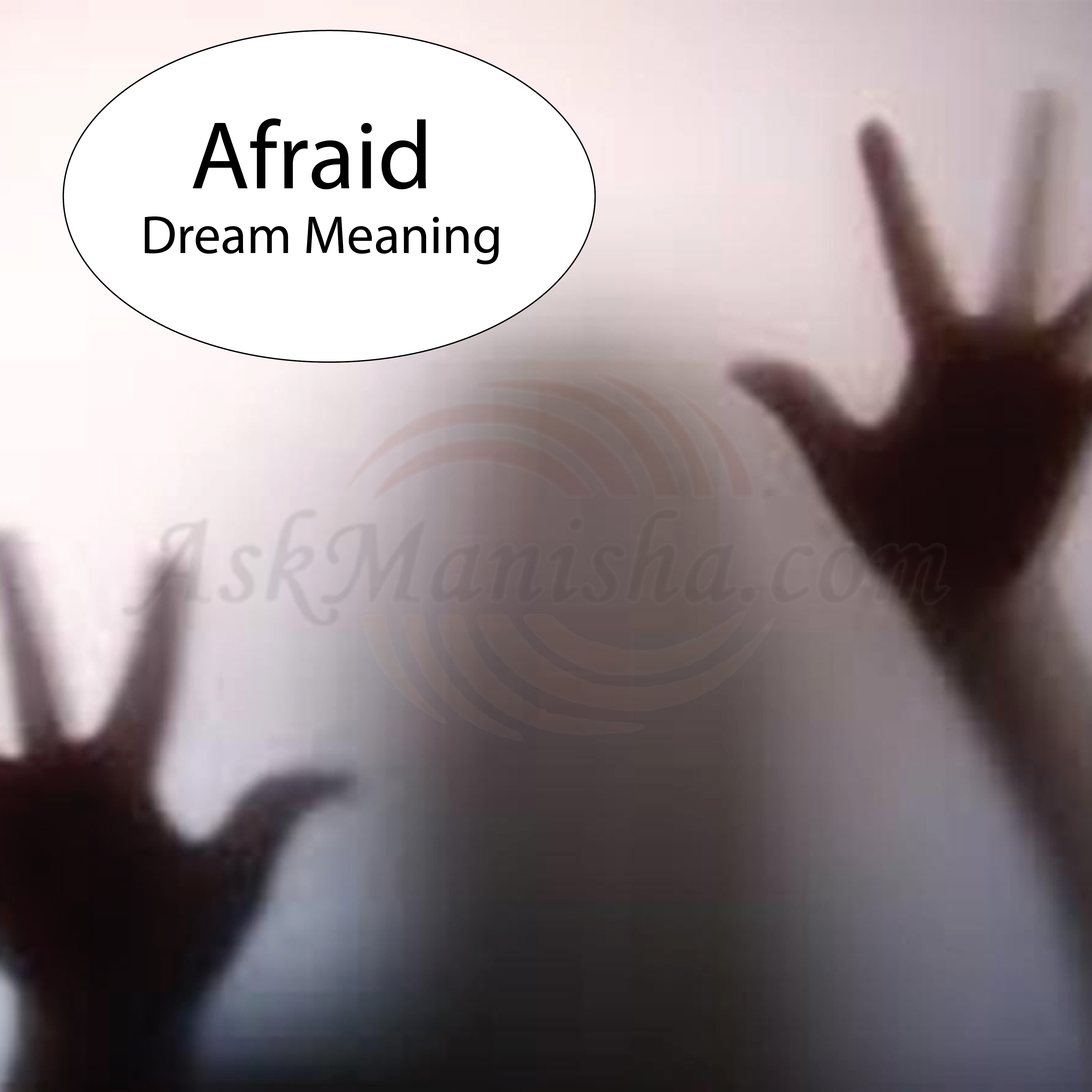 Afraid Dream Meaning