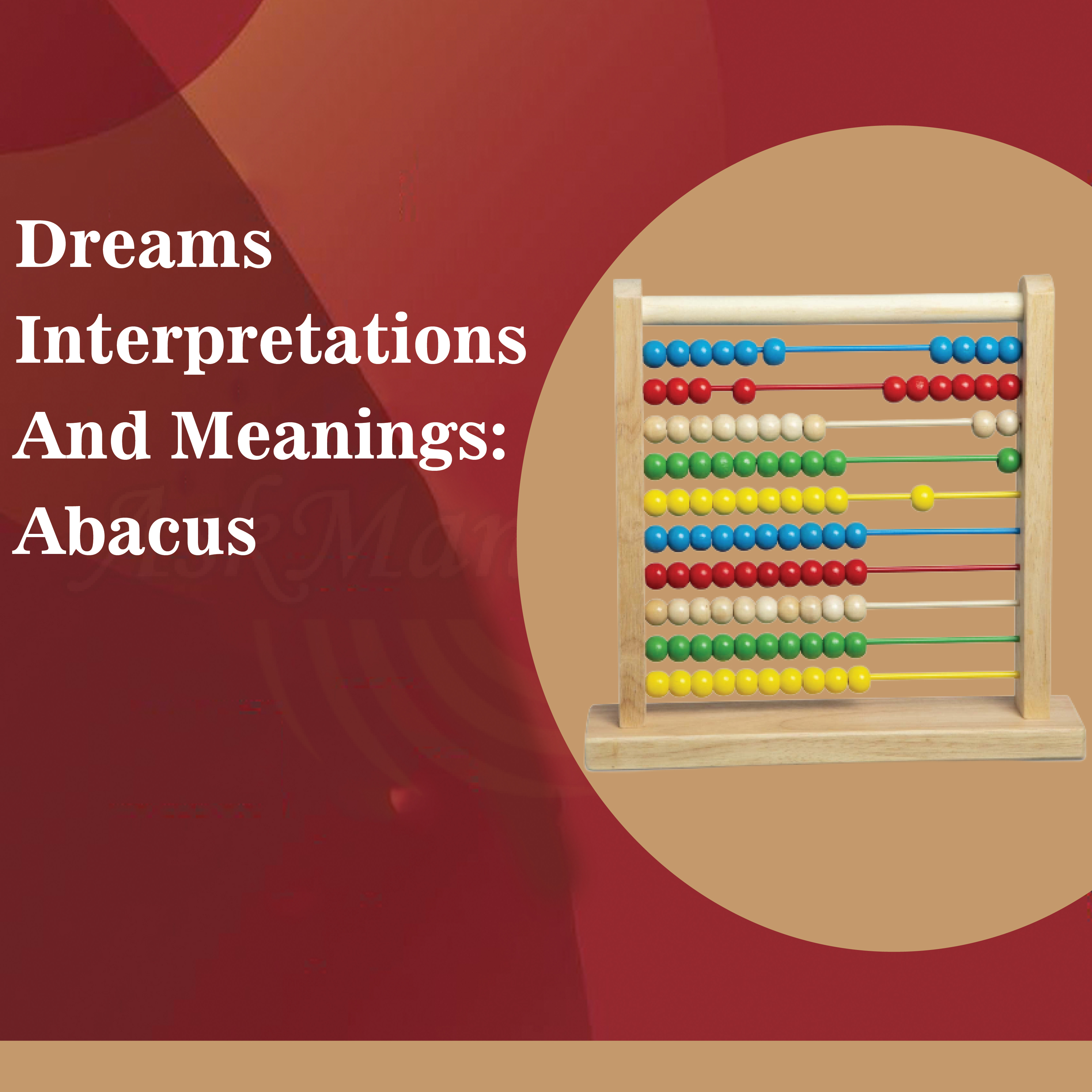Dreams Interpretations And Meanings: Abacus